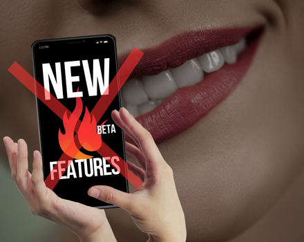 Tempted to test new features before everyone else? DON’T BE!