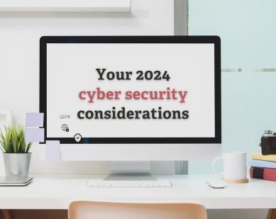Cyber Security in 2024, What to Expect and How to Prepare