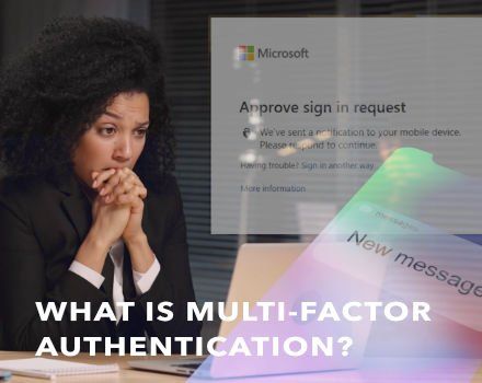 What is multi-factor authentication?